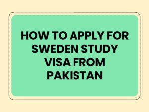 Sweden Study Visa from Pakistan