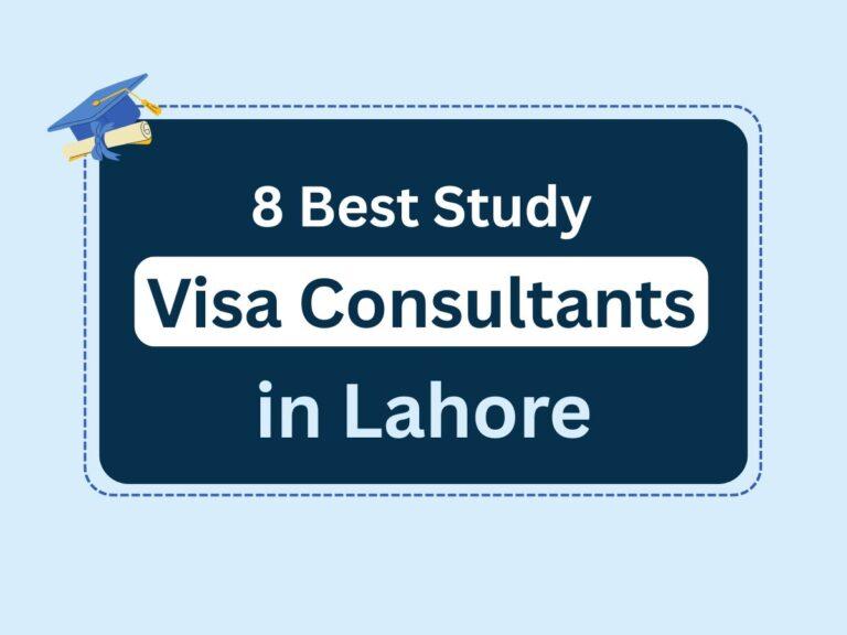 Top 8 Study Visa Consultants in Lahore (1)